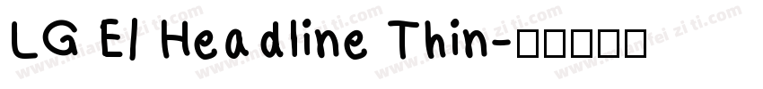 LG EI Headline Thin字体转换